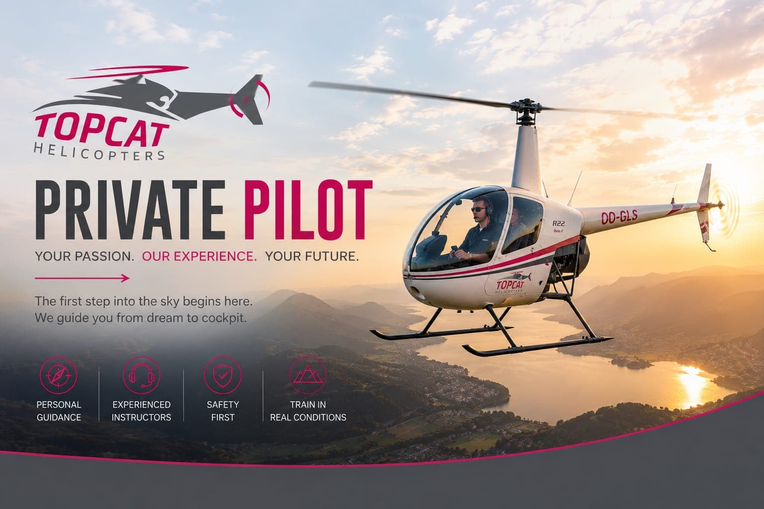 TopCat Helicopters Private Pilot — your passion, our experience, your future